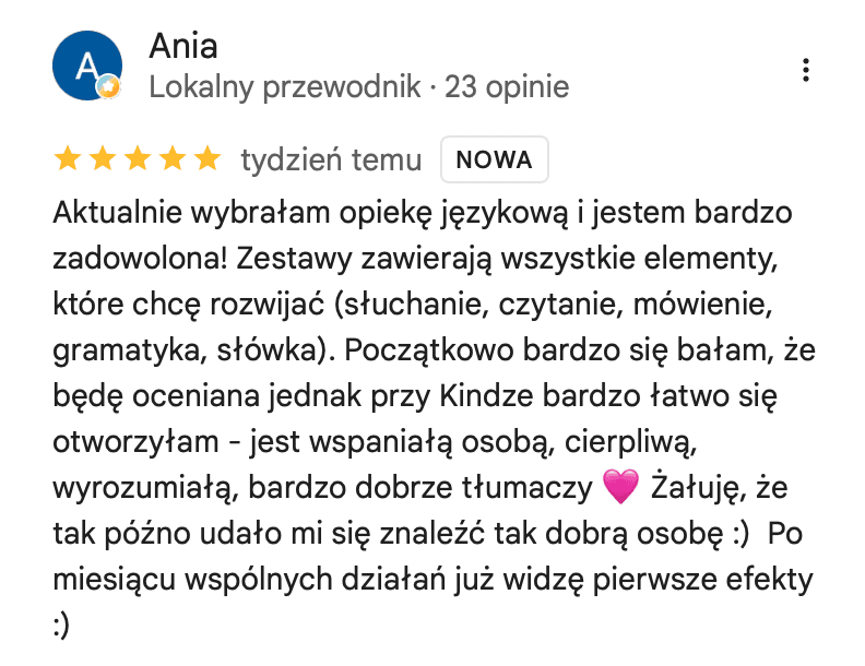 Opinia Ani w Google o miesięcznej opiece językowej: zestawy obejmują słuchanie, czytanie, mówienie, gramatykę i słówka, a pierwsze efekty widać po miesiącu