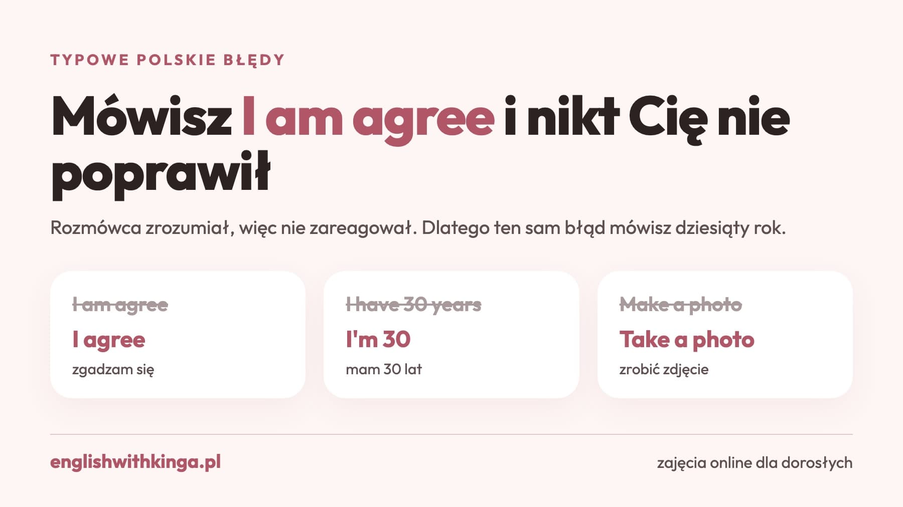 Grafika z napisem Mówisz I am agree i trzema kartami z błędem i poprawną wersją